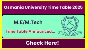 Osmania University Time Table 2025 Announced @ osmania.ac.in Details Here Osmania University Time Table 2025 Announced @ osmania.ac.in Details Here