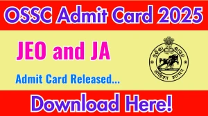 OSSC JEO and JA Admit Card 2025 OUT Download Link ossc.gov.in