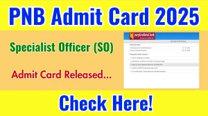 PNB SO Admit Card 2025 OUT pnbindia.in PNB SO Admit Card 2025 OUT pnbindia.in