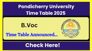 Pondicherry University Time Table 2025 Announced @ pondiuni.edu.in Details Here Pondicherry University Time Table 2025 Announced @ pondiuni.edu.in Details Here