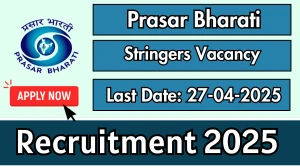 Prasar Bharati Stringers Recruitment 2025 - Apply Offline for 05 Posts Before April 27