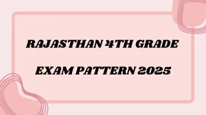Rajasthan 4th Grade Exam Pattern 2025