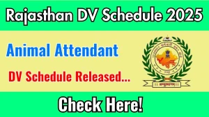 Rajasthan Animal Attendant DV Schedule 2025: Check Document Verification Date @ rsmssb.rajasthan.gov.in Rajasthan Animal Attendant DV Schedule 2025: Check Document Verification Date @ rsmssb.rajasthan.gov.in