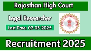 Rajasthan High Court Legal Researcher Recruitment 2025 - Apply Online