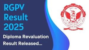 RGPV Diploma Revaluation Result 2025 Released at rgpvdiploma.in Direct Link to Download Result