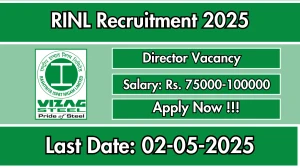 RINL Director Recruitment 2025 - Apply Online for Director Posts RINL Director Recruitment 2025 - Apply Online for Director Posts