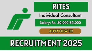 RITES Individual Consultant Recruitment 2025 - Apply Online for 03 Posts Before May 18