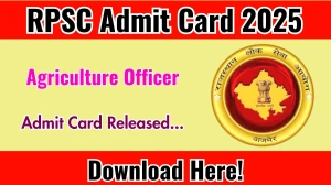 RPSC Agriculture Officer Admit Card 2025 OUT rpsc.rajasthan.gov.in