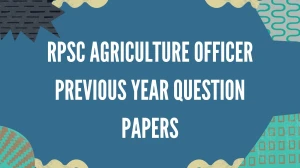 RPSC Agriculture Officer Previous Year Question Papers PDF with Answers Download