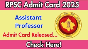 RPSC Assistant Professor Admit Card 2025 OUT Download Link rpsc.rajasthan.gov.in