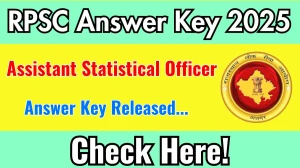 RPSC Assistant Statistical Officer Final Answer Key 2025 Available for the Download Answer Key PDF at rpsc.rajasthan.gov.in RPSC Assistant Statistical Officer Final Answer Key 2025 Available for the Download Answer Key PDF at rpsc.rajasthan.gov.in