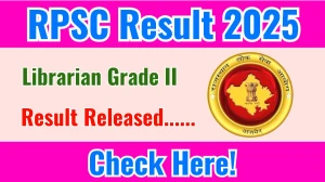 RPSC Librarian Grade II Result 2025 Announced. Direct Link to Check RPSC Librarian Grade II Result 2025 rpsc.rajasthan.gov.in