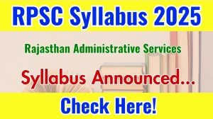 RPSC RAS Syllabus 2025 and Exam Pattern Download PDF