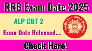 RRB ALP CBT 2 Exam Date 2025 Announced at rrbcdg.gov.in Verify the schedule for the examination date and details here RRB ALP CBT 2 Exam Date 2025 Announced at rrbcdg.gov.in Verify the schedule for the examination date and details here