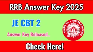 RRB JE CBT 2 Answer Key 2025 Out indianrailways.gov.in Download Junior Engineer CBT 2 Answer Key Here