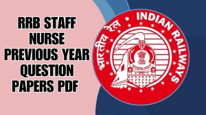 RRB Staff Nurse Previous Year Question Papers PDF with Answers Download RRB Staff Nurse Previous Year Question Papers PDF with Answers Download