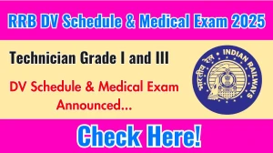 RRB Technician Grade I and III DV & Medical Examination Schedule 2025 OUT indianrailways.gov.in RRB Technician Grade I and III DV & Medical Examination Schedule 2025 OUT indianrailways.gov.in
