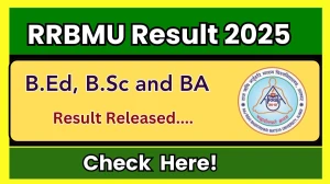 RRBMU Result 2025 Released at univindia.org Direct Link to Download UG Course Result