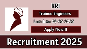 RRI Trainee Engineers Recruitment 2025 - Apply Online for 13 Posts Before May 09