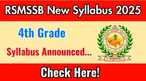 RSMSSB 4th Grade New Syllabus 2025 Announced Download RSMSSB 4th Grade Exam pattern at rsmssb.rajasthan.gov.in