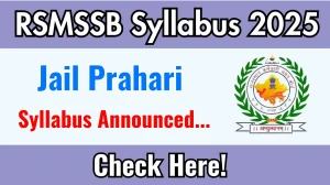 RSMSSB Jail Prahari Syllabus 2025 Announced Download RSMSSB Jail Prahari Exam pattern at rsmssb.rajasthan.gov.in RSMSSB Jail Prahari Syllabus 2025 Announced Download RSMSSB Jail Prahari Exam pattern at rsmssb.rajasthan.gov.in