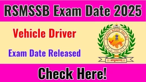 RSMSSB Vehicle Driver Exam Date 2025 Announced at rsmssb.rajasthan.gov.in Exam details here