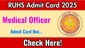 RUHS MO Admit Card 2025 OUT Download Link ruhsraj.org