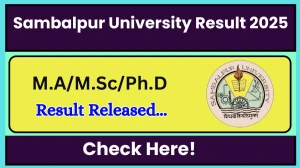 Sambalpur University Result 2025 Released at suniv.ac.in Direct Link to Download 3rd Semester Result