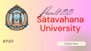 Satavahana University Result 2025 Released at satavahana.ac.in Direct Link to Download 1st, 3rd Semester Result
