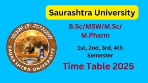 Saurashtra University Time Table 2025 Announced @ saurashtrauniversity.edu Details Here Saurashtra University Time Table 2025 Announced @ saurashtrauniversity.edu Details Here