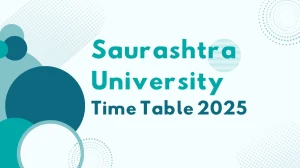 Saurashtra University Time Table 2025 Announced @ saurashtrauniversity.edu Details Here Saurashtra University Time Table 2025 Announced @ saurashtrauniversity.edu Details Here