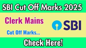 SBI Clerk Mains Expected Cut Off Marks 2025: Check Cut off Marks here onlinesbi.sbi