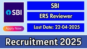 SBI ERS Reviewer Recruitment 2025 - Apply Online for 30 ERS Reviewer Posts