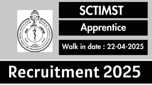 SCTIMST Apprentice Recruitment 2025 – Walk in