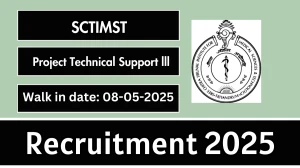 SCTIMST Project Technical Support lll Recruitment 2025 – Walk in