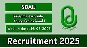 SDAU Recruitment 2025 - Walk in for 02 Research Associate, Young Professional I