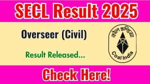 SECL Overseer Result 2025 Out at secl-cil.in, Direct Link to Download Result PDF Here SECL Overseer Result 2025 Out at secl-cil.in, Direct Link to Download Result PDF Here
