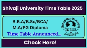 Shivaji University Time Table 2025 Announced @ unishivaji.ac.in Details Here Shivaji University Time Table 2025 Announced @ unishivaji.ac.in Details Here
