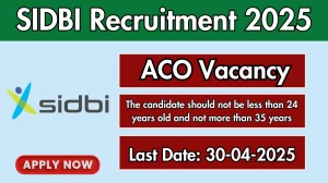 SIDBI Assistant Communication Officer Recruitment 2025 - Apply Offline for 1 Posts Before April 30
