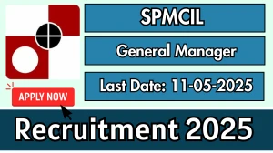 SPMCIL General Manager Recruitment 2025 - Apply Offline for 01 Posts SPMCIL General Manager Recruitment 2025 - Apply Offline for 01 Posts