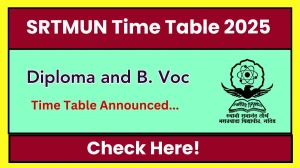 SRTMUN Time Table 2025 Declared @ srtmun.ac.in Details Here