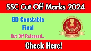 SSC GD Final Cut Off Marks 2024 has released: Check Cut off Marks here ssc.gov.in