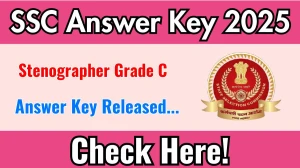 SSC Stenographer Grade C Final Answer Key 2025 Available for the Download Answer Key PDF at ssc.gov.in SSC Stenographer Grade C Final Answer Key 2025 Available for the Download Answer Key PDF at ssc.gov.in