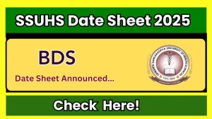 SSUHS Date Sheet 2025 Out @ ssuhs.in Details Here