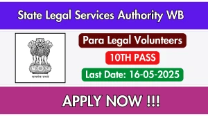 State Legal Services Authority WB Para Legal Volunteers Recruitment 2025 - Apply Offline for 02 Posts Before May 16 State Legal Services Authority WB Para Legal Volunteers Recruitment 2025 - Apply Offline for 02 Posts Before May 16