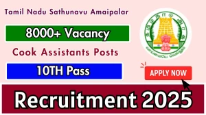 Tamil Nadu Sathunavu Amaipalar Cook Assistants Recruitment 2025 - Apply Offline for 8,280 Posts