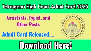 Telangana High Court Various Vacancies Hall Ticket 2025 OUT tshc.gov.in