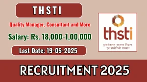 THSTI Recruitment 2025 - Apply Online for 15 Quality Manager, Consultant and More Posts Before May 19 THSTI Recruitment 2025 - Apply Online for 15 Quality Manager, Consultant and More Posts Before May 19