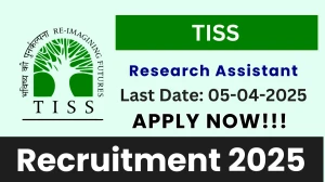 TISS Research Assistant Recruitment 2025 - Apply Offline for 03 Research Assistant Posts
