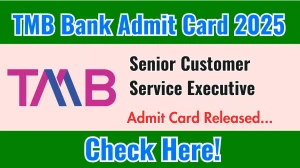 TMB Bank SCSE (Clerk) Admit Card 2025 OUT Download Link tmb.in